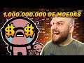 1.000.000.000 DE MOEDAS | The Binding of Isaac
