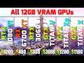 12GB VRAM GPUs | RTX 3080 Ti vs RX 6700 XT vs RTX 3060 vs GTX TITAN V vs GTX TITAN Xp vs GTX TITAN X