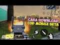 CARA DOWNLOAD COD MOBILE BUAT YANG GAK DAPAT AKSES BETA - Call of Duty Mobile Indonesia