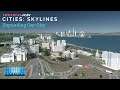 Cities: Skylines - Expanding Our City