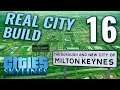 Cities Skylines | REAL CITY BUILD Ep 16 | REALLIGNING THE ARTERIES | City: Skylines