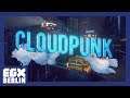 Cloudpunk | EGX Berlin 2019 [Deutsch | German]