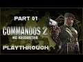 Commandos 2 | Part 01 (B) - Maybe the objective is there for a reason?