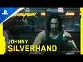 Cyberpunk 2077 | Johnny Silverhand Official Trailer | PS4