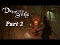 Demon's Souls - Part 2