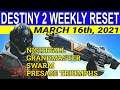 Destiny 2 Weekly Reset For March 16th, 2021- Grandmaster Nightfall, Swarm Machine Gun etc...