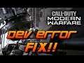 DIRECTX DEV ERROR FIX FOR MODERN WARFARE?!!
