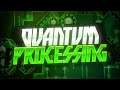 Quantum Processing (Extreme Demon) by Riot - Jeller [Geometry Dash]