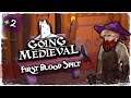 Going Medieval -  -First Blood Spilt!! - Ep 2