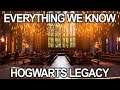 Hogwarts Legacy Everything We Know