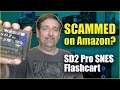I got scammed on Amazon! • SD2 Pro SNES Flashcart • Fake FXPAK Pro / SD2SNES from Aliexpress