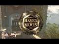 Ich gehe dann mal weinen |  Folge 05 | Haven Moon