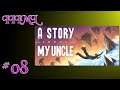 It Is In My Library - A Story About My Uncle Episode 8