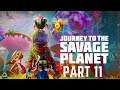 Journey to the Savage Planet Full Gameplay No Commentary Part 11