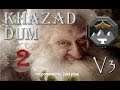 Khazad Dum - Divide & Conquer V3 TATW (Very Hard) - #2 | Helping the Elves