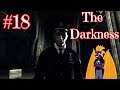 Let's Play The Darkness - Part 18 - Eddie Shrote