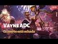 LoL | Vayne ADC | La suerte está echada 10.25