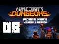 Minecraft: Dungeons #08 - Płomienna kuźnia /w Wojtusialke, Undecided