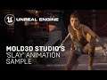 Mold3D Studio’s ‘Slay’ Animation Sample Project | Unreal Engine