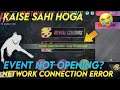 Network Connection Error In Restore The Colour Event | Kaise Sahi Hoga? Free Fire Holi Event !!😢😢