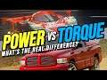 POWER vs TORQUE Explained - Which is better? What's the Difference?