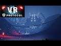 + Protocol VR + Gameplay + VR Action Adventure + Follow the Rules of the Protocol +