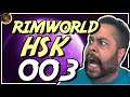 Rimworld PT BR #003 - MAIS TIROS! - Rimworld HSK - Detona Tonny