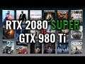 RTX 2080 SUPER vs GTX 980 Ti Benchmarks | Gaming Tests Review & Comparison | 59 tests