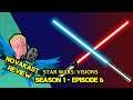 STAR WARS - VISIONS (Disney+ Series) Season 1 Episode 6 Review | Novakast