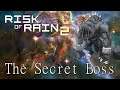 The Hidden Final Boss Challenge - Risk of Rain 2