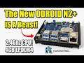 The New ODROID N2 Plus Is A Beast! The Fastest Open Spec ARM SBC!