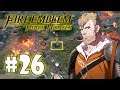 The Peril of Remire Village! | Fire Emblem Three Houses [BLIND] Part 26