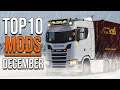 TOP 10 ETS2 MODS - DECEMBER 2020 | Euro Truck Simulator 2 Mods