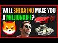 Will Shiba Inu Make You A Millionaire?