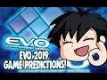 WILL WE GET MORE THAN JUST THE 6TH FATE?!! | EVO 2019 GAME REVEAL PREDICTIONS