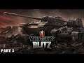 World of Tanks Blitz Part 2