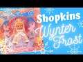 Wynter Frost~ Special Edition Holiday Shopkins Shoppie Dolls