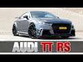 660 pk AUDI TT RS STAGE 4 getuned #SUPERCARMONDAY