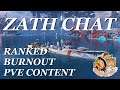 758 - Zath Chat - Ranked, Burnout, PvE and future content 10.2