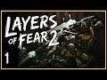 ALL THE WORLD'S A STAGE | Layers of Fear 2 | Part 1