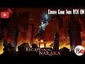 Cobain Game Indo RTX ON - Escape From Naraka (Livestreaming) - Part 2