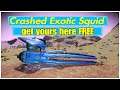 Crashed Exotic Squid Ship Location and Portal Address Get yours Free
