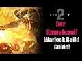 Damit nimmst du alles und jeden auseinander! - Warlock Build Guide [Destiny 2][deutsch][gameplay]