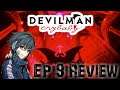 Devilman Crybaby Ep.9: "Go To Hell, You Mortals" Review