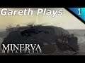 Gareth Plays: MINERVA: Metastasis Part 1 (Infiltrating a Combine Base!)