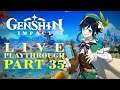 Genshin Impact - Live playthrough [PART 35 Jap with subs]