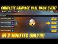 How To Complete Call Back Event In Free Fire | Rampage Call Back Event Complete | Kaise Pura Karen??