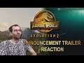 Jurassic World Evolution 2 - Announcement Trailer reaction