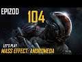Let's Play Mass Effect: Andromeda - Epizod 104