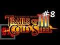 Let's Play The Legend of Heroes: Trails of Cold Steel III - Part 8